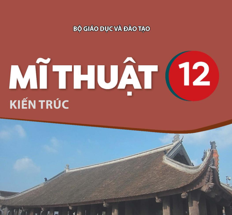 Sách giáo khoa Mĩ Thuật 12 - Kiến trúc